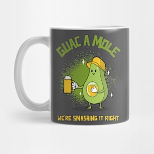 Guac A Mole - We're Smashing It Right Mug